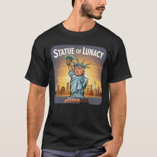 Camiseta Trump como la "estatua del lunático"