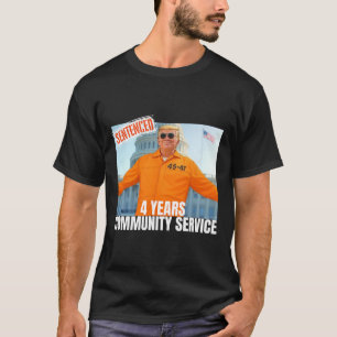 Camiseta Trump condenado a 4 años de prisión por Naranja de