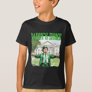 Camiseta Trump Daddys Hogar Casa Blanca Día de Sta Patrones