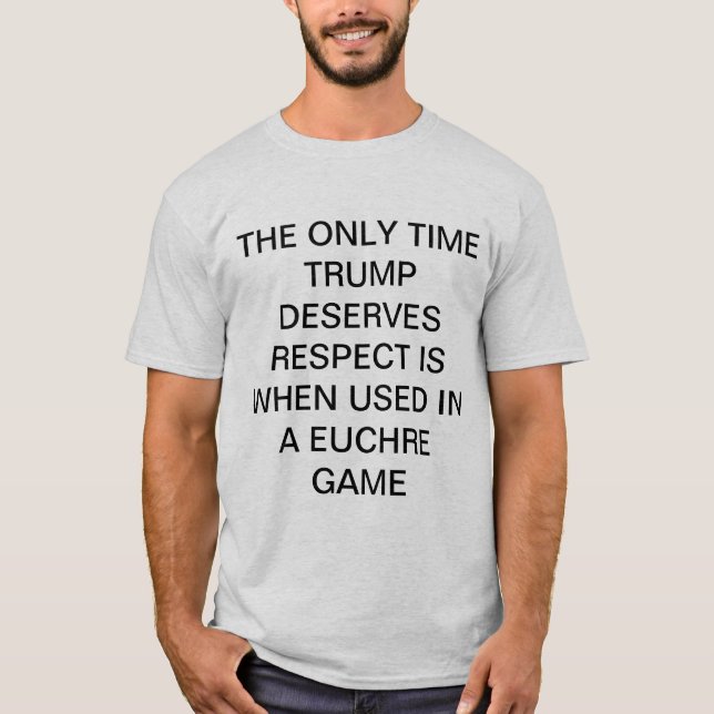 CAMISETA TRUMP DE RESPETO DE CAMISAS EN EUCHRE (Anverso)