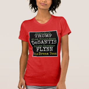 Camiseta Trump DeSantis Flynn el equipo de ensueño 2024