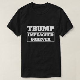 Camiseta Trump destituido por siempre