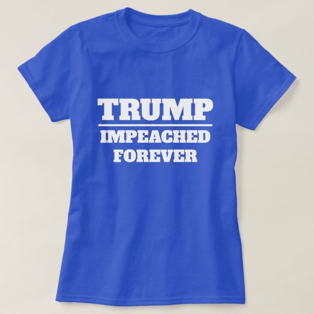 Camiseta Trump destituido por siempre (Diseño del anverso)