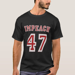 Camiseta Trump destituye a 47 contra Trump 8647 presidente