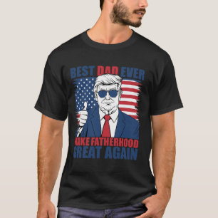 Camiseta Trump Día del Padre Mejor Papá Jamás Hacer Paterni