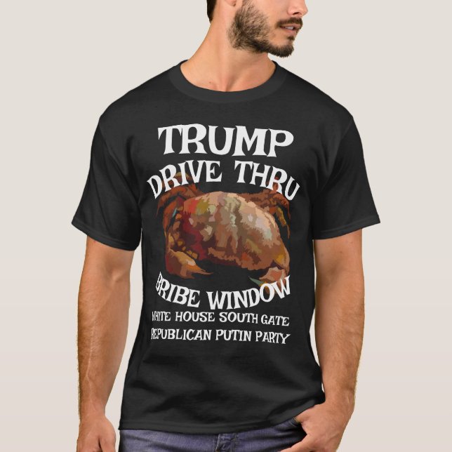 Camiseta Trump Drive a través de la ventana de soborno Casa (Anverso)