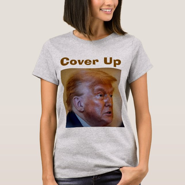 Camiseta Trump / Encubrimiento (Anverso)