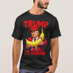 Camiseta Trump es banana (a escala) gracioso meme 1