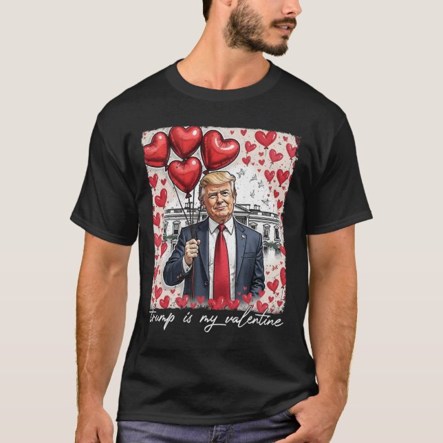 Camiseta Trump es mi Día de San Valentín gracioso de Trump  (Anverso)