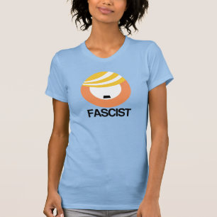 Camiseta Trump es un fascista