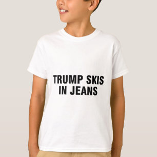 Camiseta Trump esquía en vaqueros