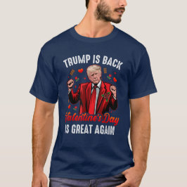 Camiseta Trump está de vuelta Día de San Valentín es grande