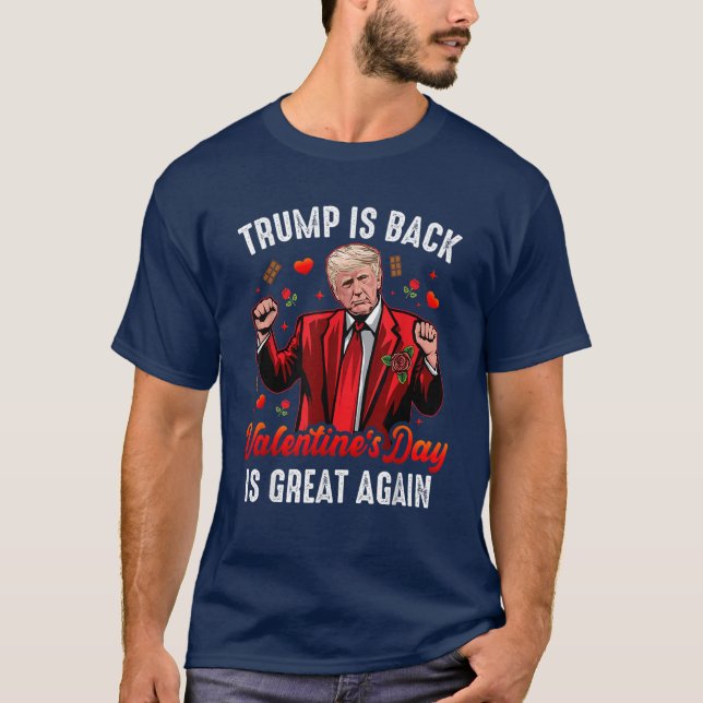 Camiseta Trump está de vuelta Día de San Valentín es grande (Anverso)