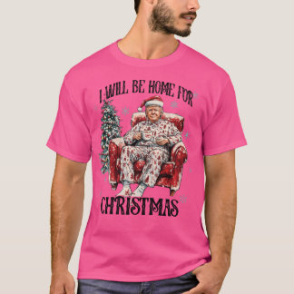 Camiseta Trump Estaré En Casa Para Navidades Daddys Hogar