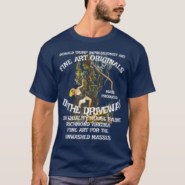 Camiseta Trump Fine Art Driveway House Paint Originals  (Anverso)