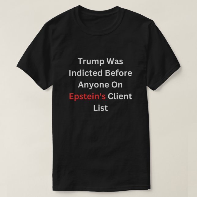 Camiseta Trump fue acusado ante cualquier persona en el cas (Diseño del anverso)