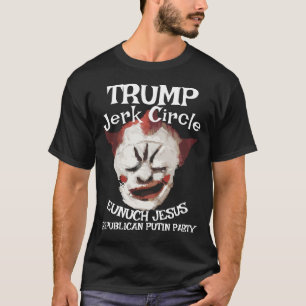 Camiseta Trump Gay Payaso Rasputin LGBTQ HERMAFRODITA JESÚS