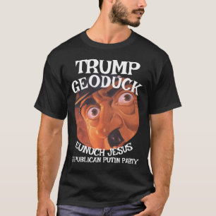 Camiseta Trump Geoduck Eunuch Jesús Adolfo Fiesta Republica