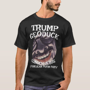 Camiseta Trump Geoduck Eunuch Jesús Fiesta de la Paz Republ