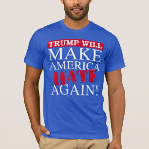 Camiseta Trump hará que Estados Unidos vuelva a odiar -cont
