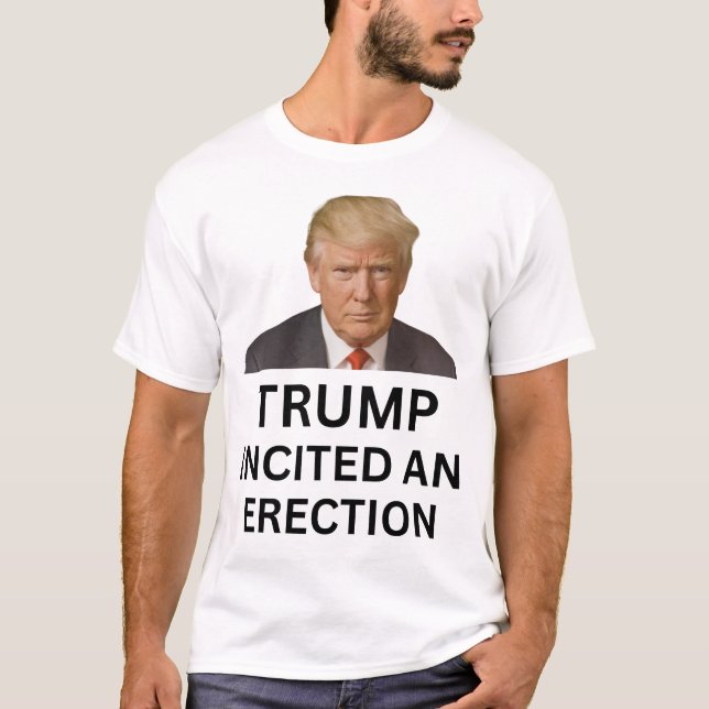 Camiseta Trump incitó una erección (Anverso)