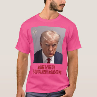 Camiseta Trump libre - Nunca rendirse