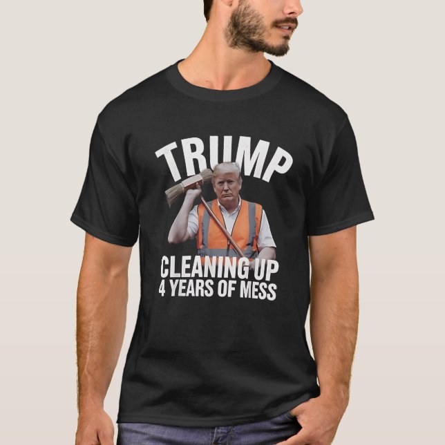 Camiseta Trump limpia basurero durante 4 años (Anverso)