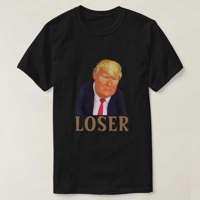 Camiseta Trump LOSER T-Shirt (Diseño del anverso)