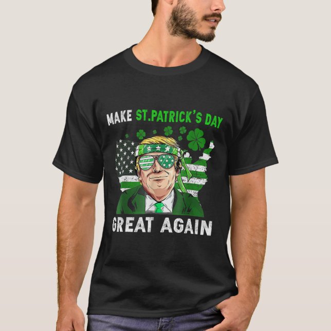 Camiseta Trump Make St Patricks Day Great Again Funny Trump (Anverso)
