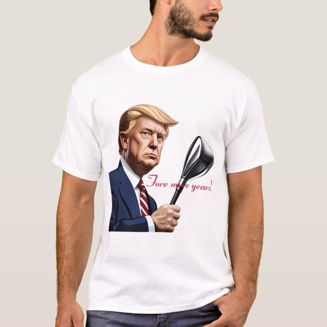 Camiseta Trump: ¡Más años de grandeza! (Anverso)