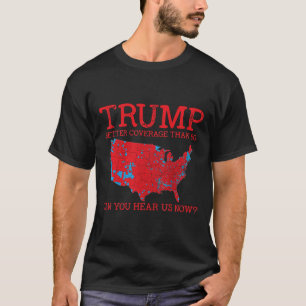 Camiseta Trump Mejor Cobertura Que 5g Mapa Electoral 2024 T