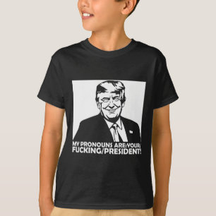Camiseta Trump Mis Pronombres Son Su Presidente Ing 
