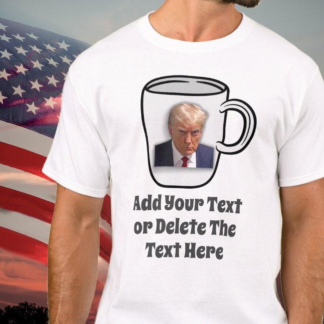 Camiseta Trump Mug Shot añade tu texto político en Estados  (Subido por el creador)