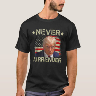 Camiseta Trump Mug Shot Nunca se rinde a favor de Trump