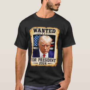 Camiseta Trump Mug Shot Se Quiere Para Los Ee.Uu. President