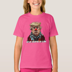 Camiseta Trump: "No es mi circo, no mi payaso"
