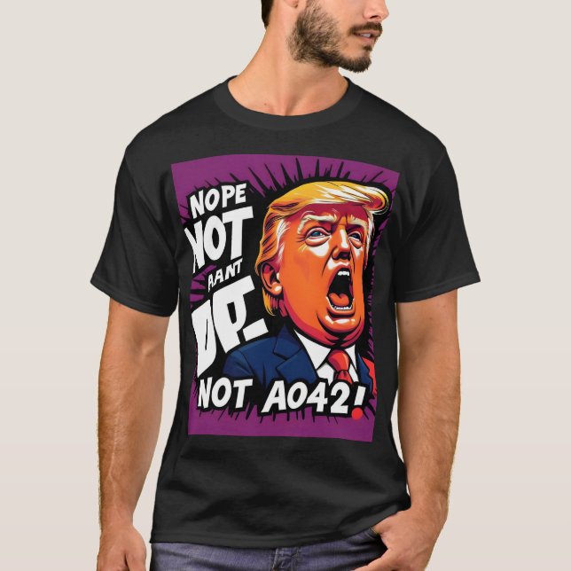 Camiseta ¿Trump? No, no otra vez: político humorístico (Anverso)