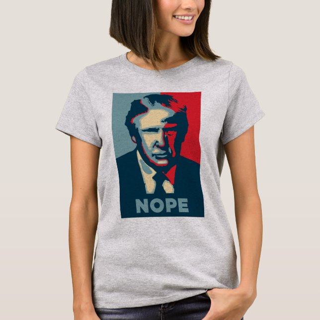 Camiseta Trump Nope T-Shirt (Anverso)