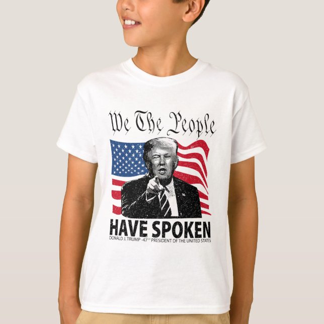 Camiseta Trump Nosotros, El Pueblo, Hemos Hablado (Anverso)