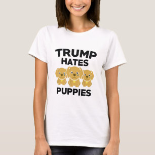 Camiseta Trump odia a los cachorros