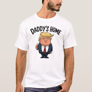 Camiseta Trump Papá está en casa