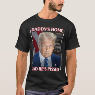 Camiseta Trump Papá Está en Casa y Está Enojado 2025 Inaugu