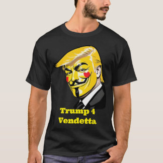 Camiseta Trump para vendetta - Donald Trump para presidente