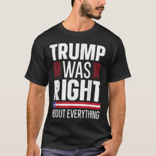 Camiseta Trump, partidario de Donald Trump, tenía razón sob
