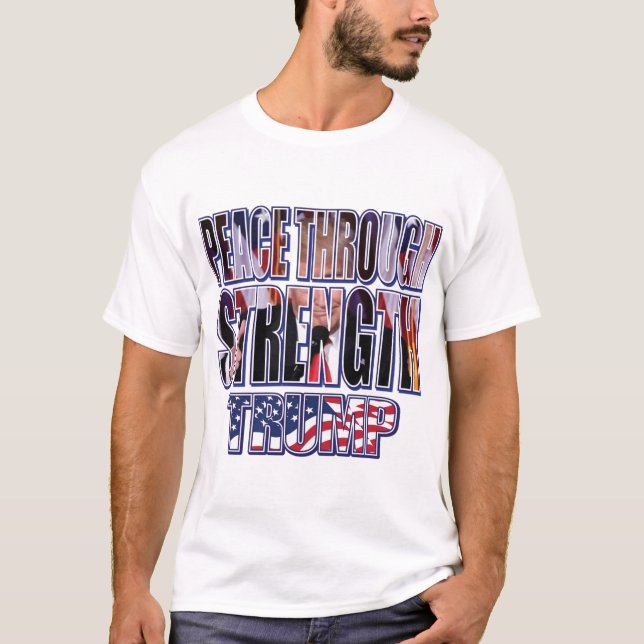 Camiseta Trump-Peace-Through-Strength-Teps (Anverso)