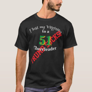Camiseta Trump perdí mi virginidad con una porrista
