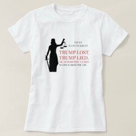 Camiseta Trump perdió a nadie por encima de la ley