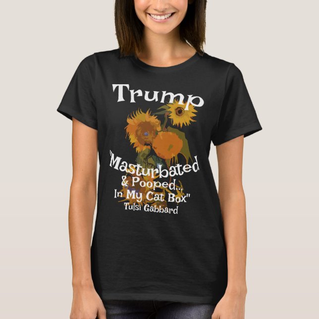 Camiseta Trump Pooped Masturbated Sock Drawer Tulsi Gabbard (Anverso)