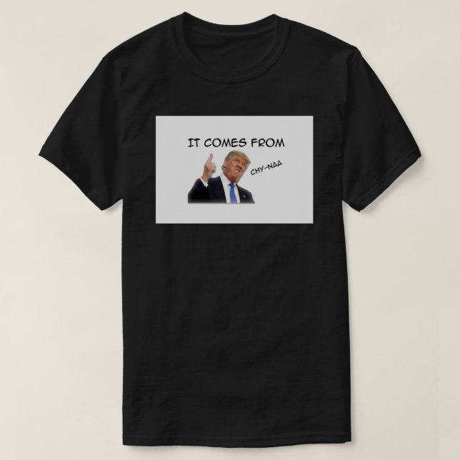 Camiseta Trump proviene de la máscara de la cara de China (Diseño del anverso)