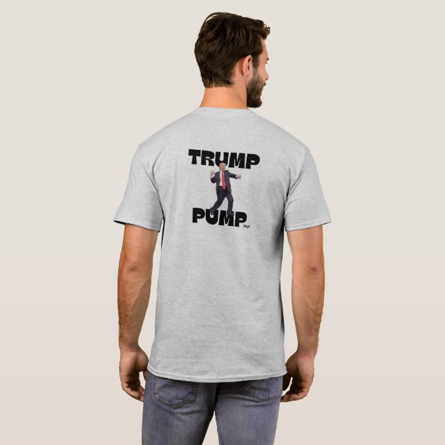 Camiseta "Trump Pump" (Reverso completo)